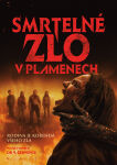 Smrteln� zlo: V plamenech